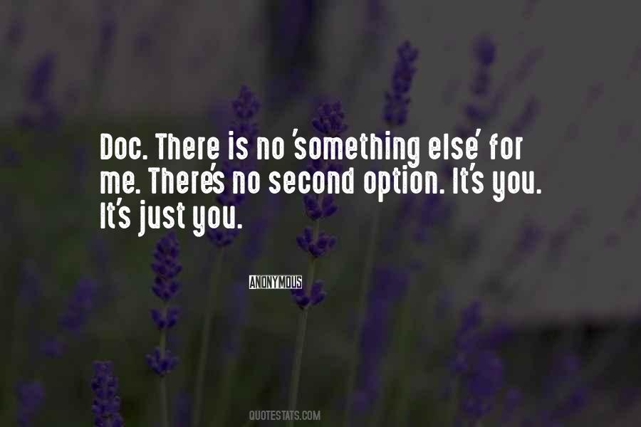 No Second Option Quotes #1012240