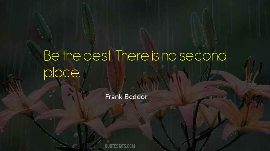 No Second Place Quotes #1871582