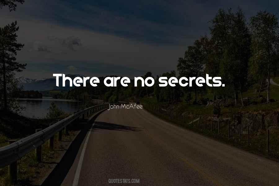 No Secrets Quotes #1676270