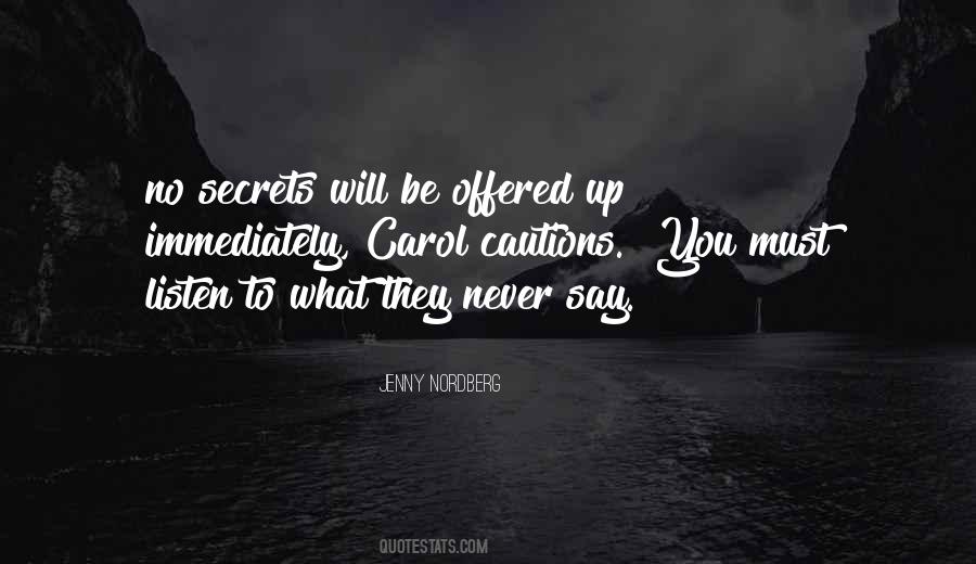 No Secrets Quotes #240542