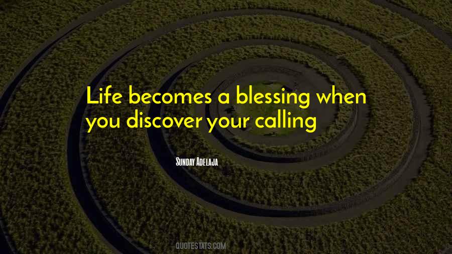 Quotes About Calling In Life #218904