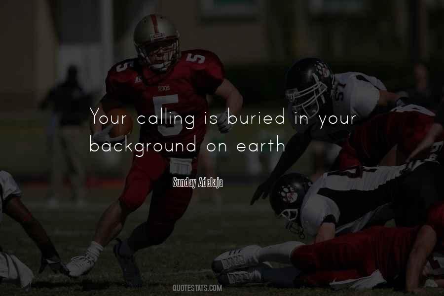 Quotes About Calling In Life #469119