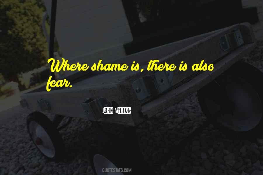 No Shame No Fear Quotes #560267