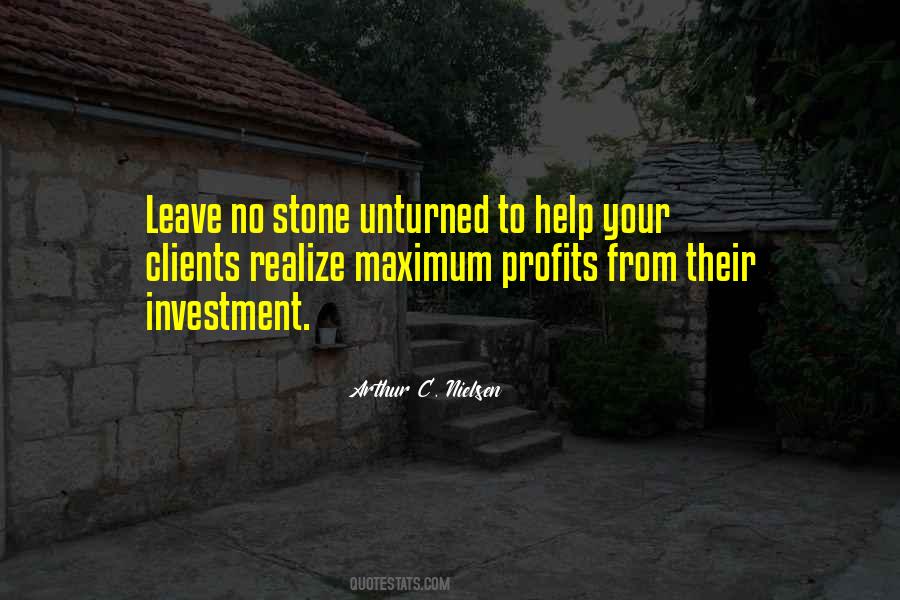 No Stone Unturned Quotes #1716519