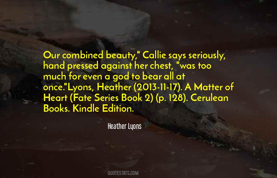 Quotes About Callie #405385