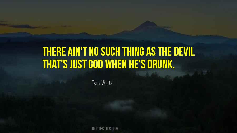 No Such Thing As God Quotes #813118