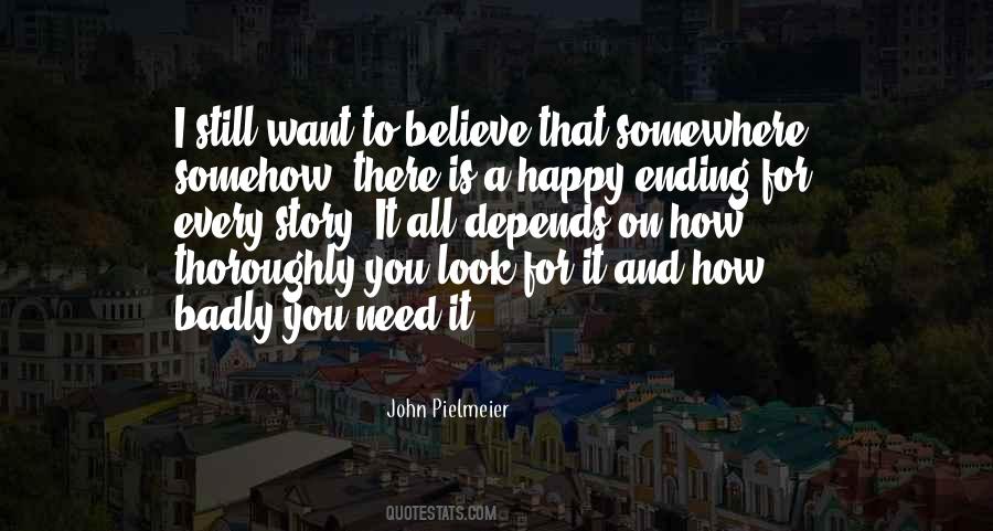 No Such Thing Happy Ending Quotes #103767 No Such Thing Happy Ending Quotes #103767