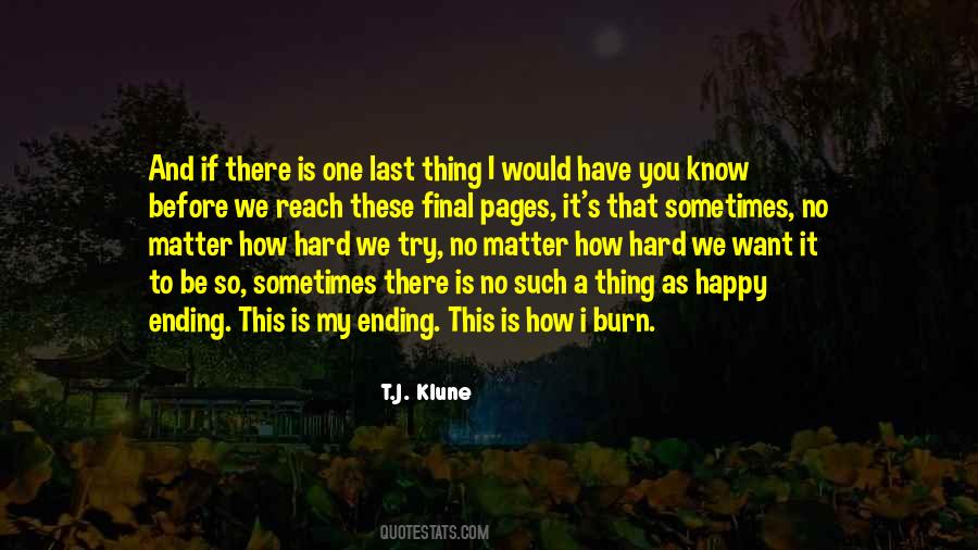 No Such Thing Happy Ending Quotes #1054600