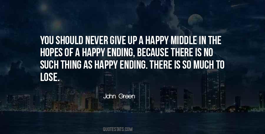 No Such Thing Happy Ending Quotes #1752549
