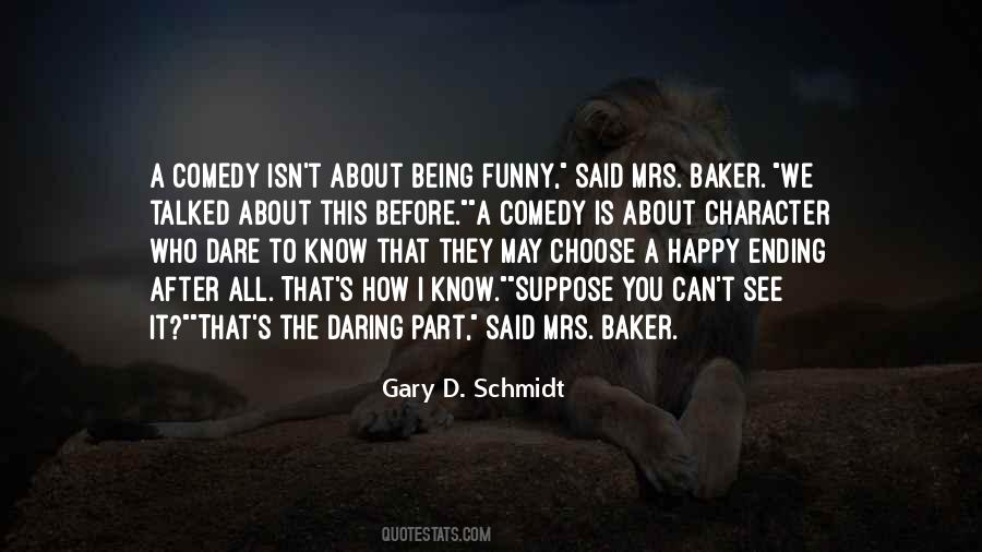 No Such Thing Happy Ending Quotes #207885 No Such Thing Happy Ending Quotes #207885