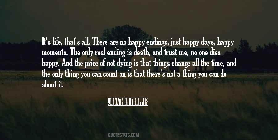 No Such Thing Happy Ending Quotes #2689 No Such Thing Happy Ending Quotes #2689