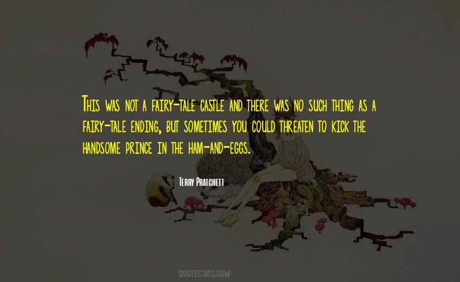 No Such Thing Happy Ending Quotes #709224 No Such Thing Happy Ending Quotes #709224