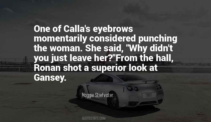 Quotes About Calla #345658
