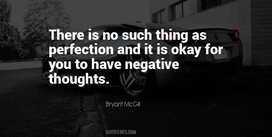 No Such Thing Perfection Quotes #1334583