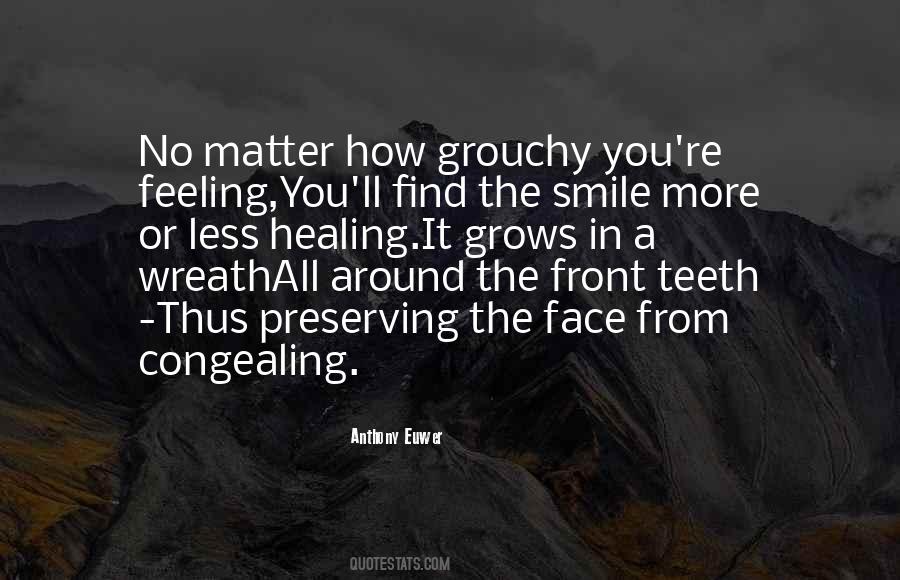 No Teeth Smile Quotes #1848503