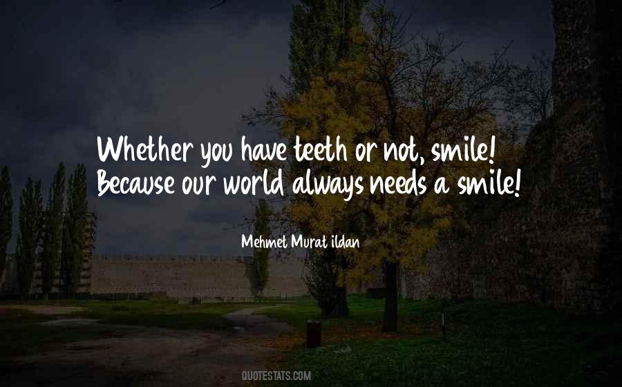 No Teeth Smile Quotes #579381