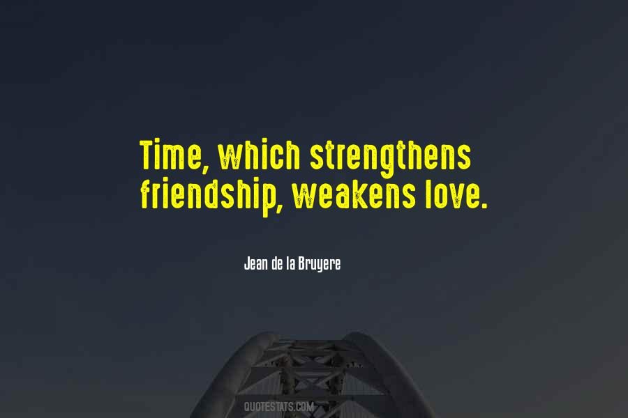 No Time For Friendship Quotes #75706