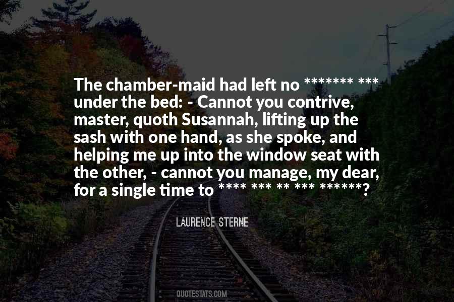 No Time Left For You Quotes #1768520