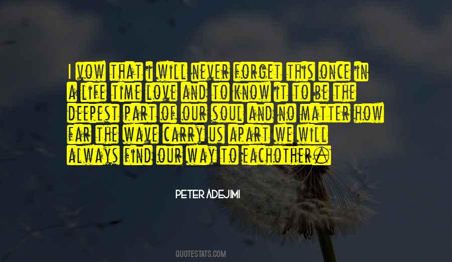 No Time To Love Quotes #575598