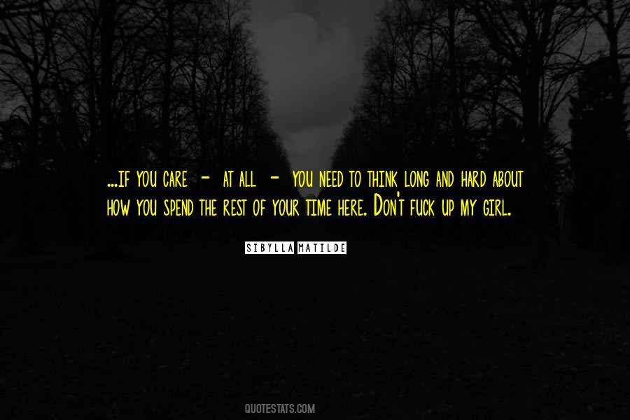 No Time To Rest Quotes #198095