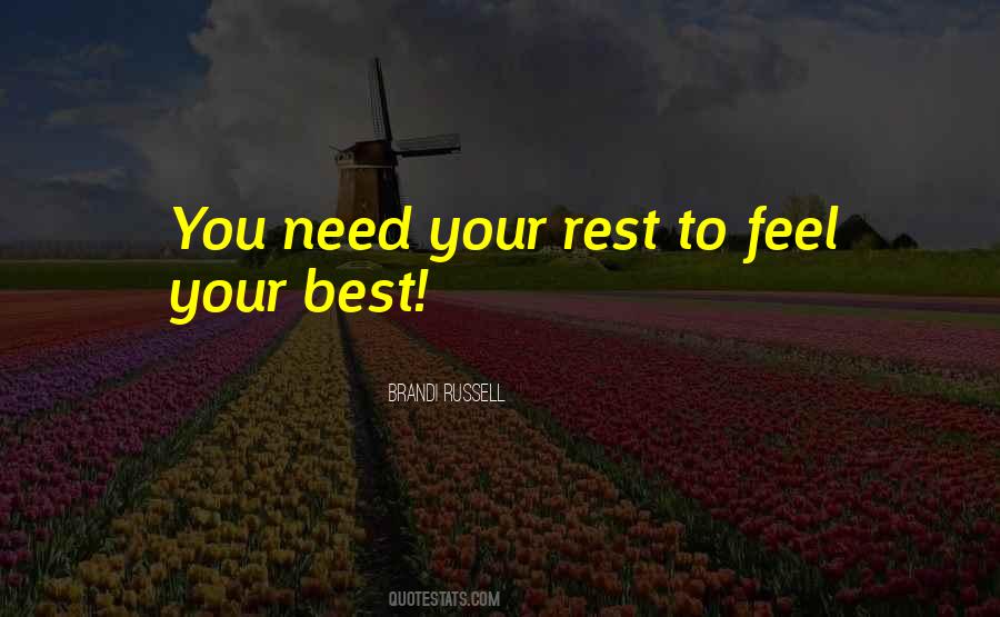 No Time To Rest Quotes #45247