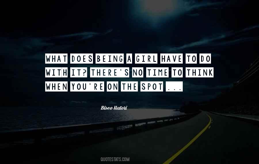 No Time To Think Quotes #1563885