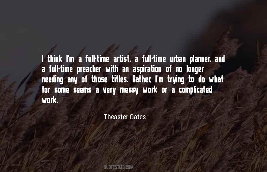 No Time To Think Quotes #348643