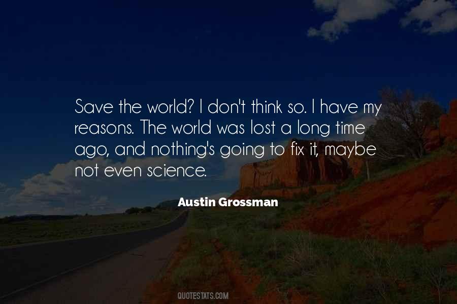 No Time To Think Quotes #503929