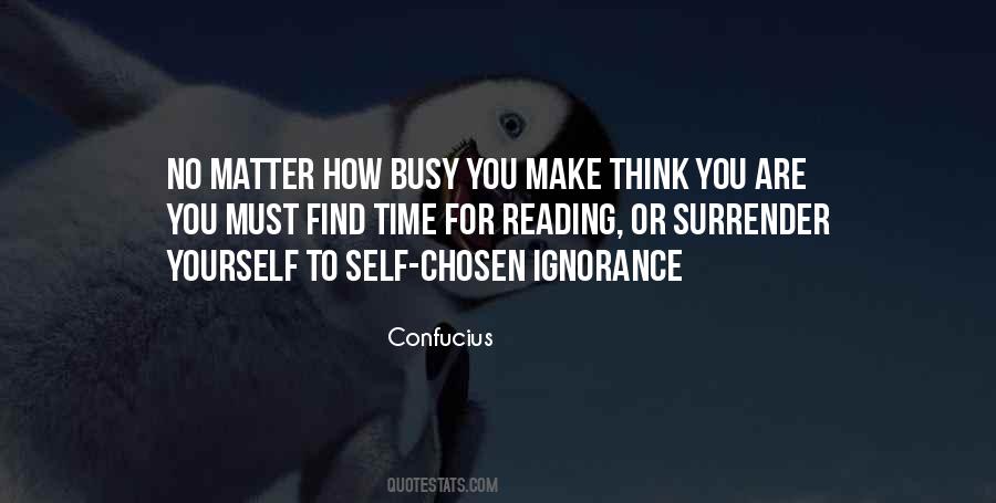 No Time To Think Quotes #563775