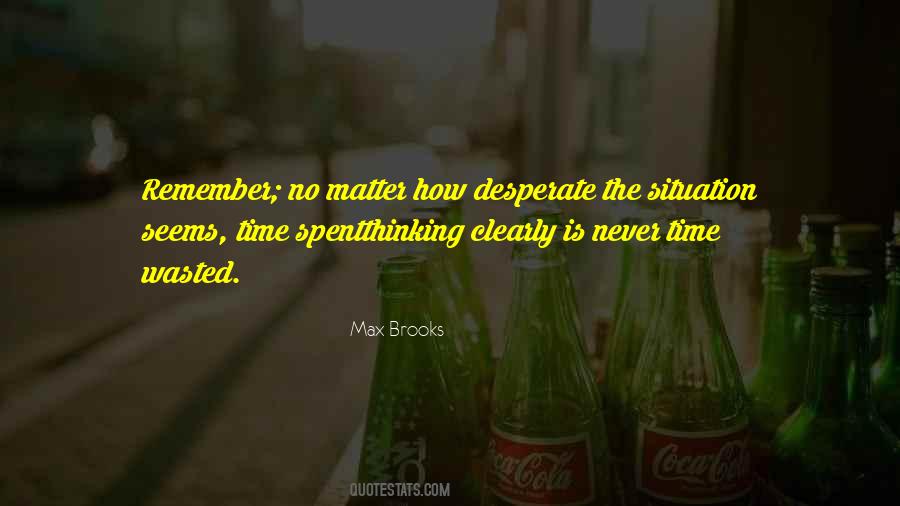 No Time Wasted Quotes #1782840