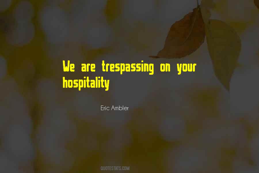 No Trespassing Quotes #1148706