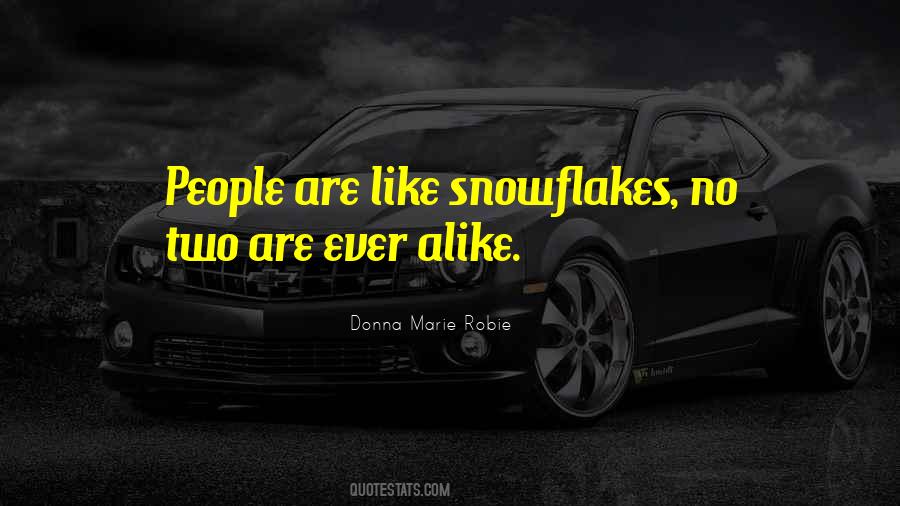 No Two Alike Quotes #1189549