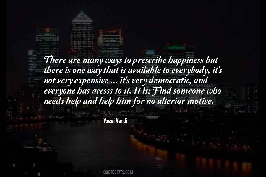 No Ulterior Motive Quotes #1135447