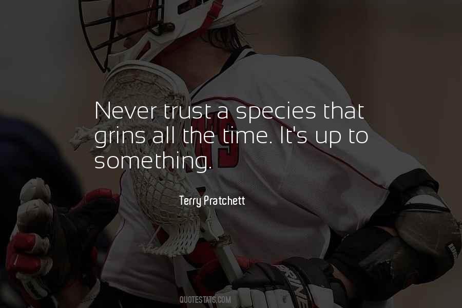 No Ulterior Motive Quotes #1311547