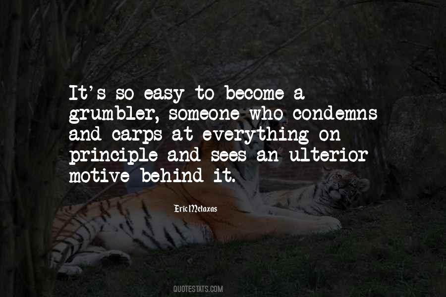 No Ulterior Motive Quotes #1720271