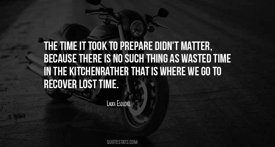 No Wasted Time Quotes #1361260