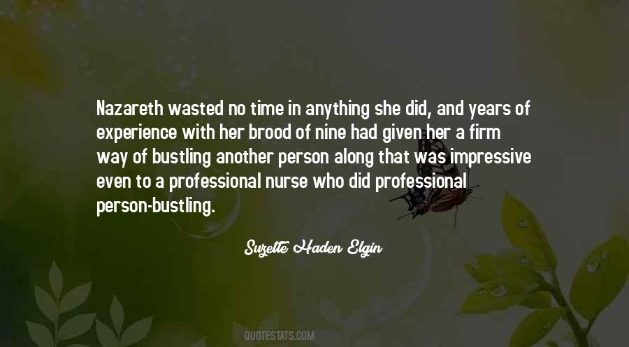 No Wasted Time Quotes #353906