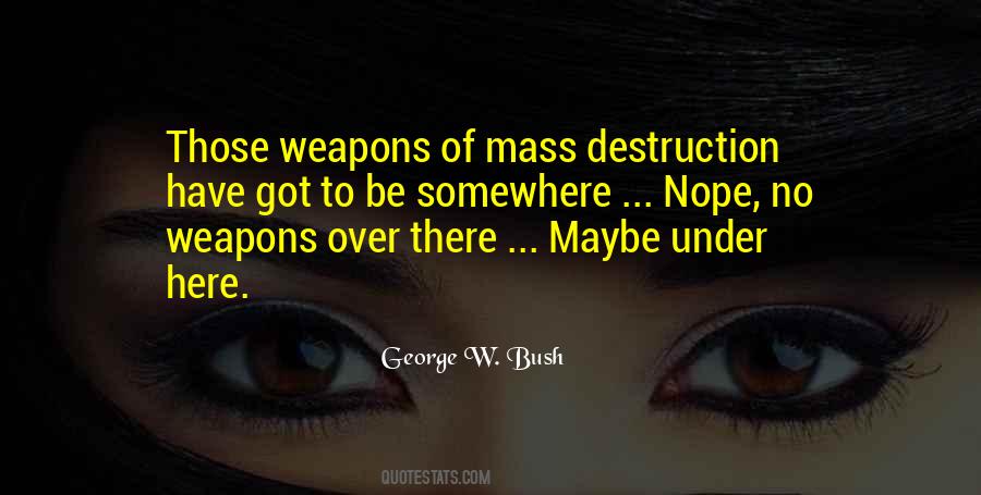 No Weapons Quotes #1273737