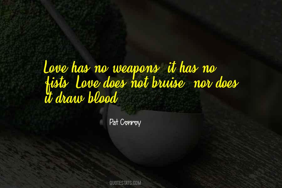 No Weapons Quotes #989645