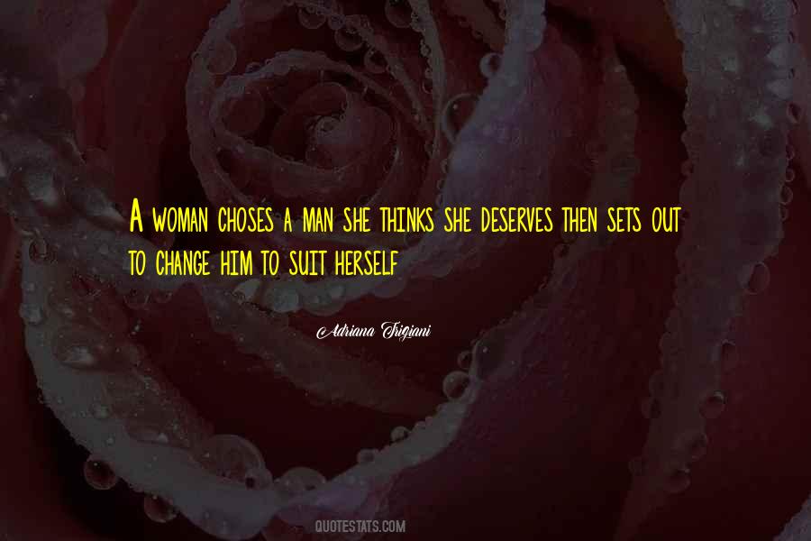 No Woman Deserves Quotes #238680