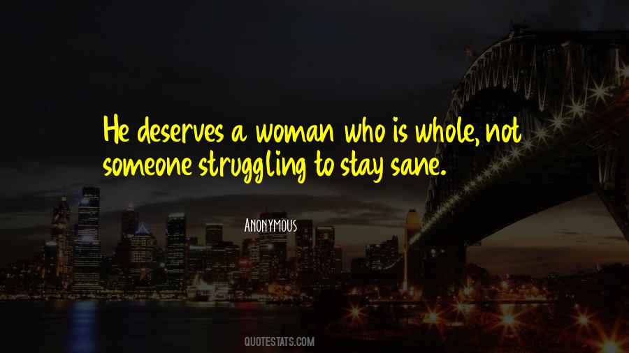 No Woman Deserves Quotes #780892