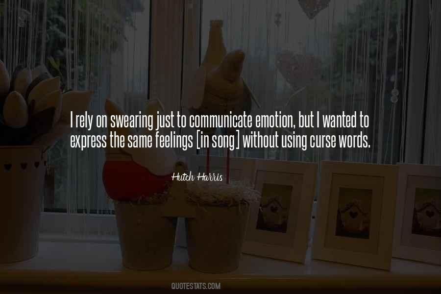 No Words To Express My Feelings Quotes #1162709