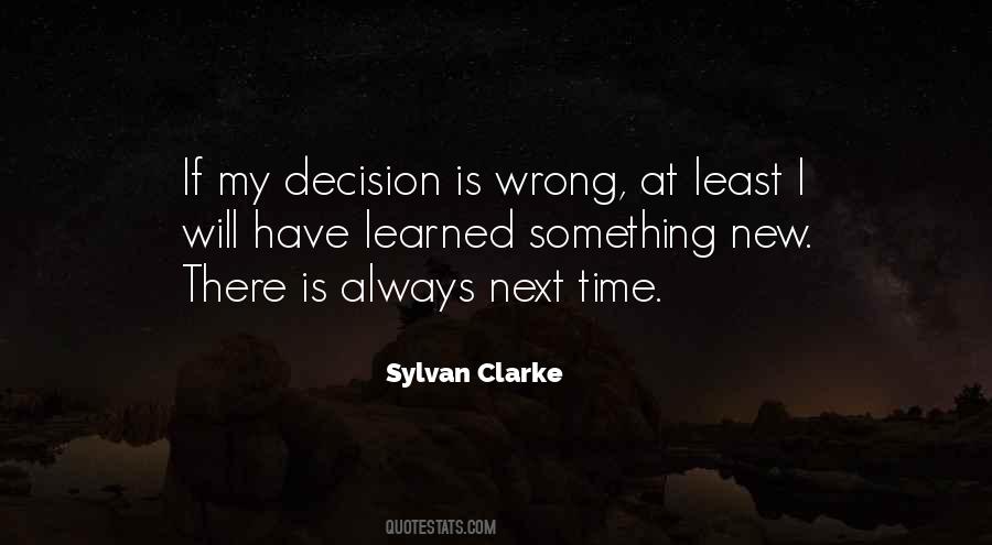 No Wrong Decision Quotes #286768