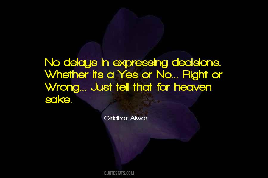 No Wrong Or Right Quotes #1019032