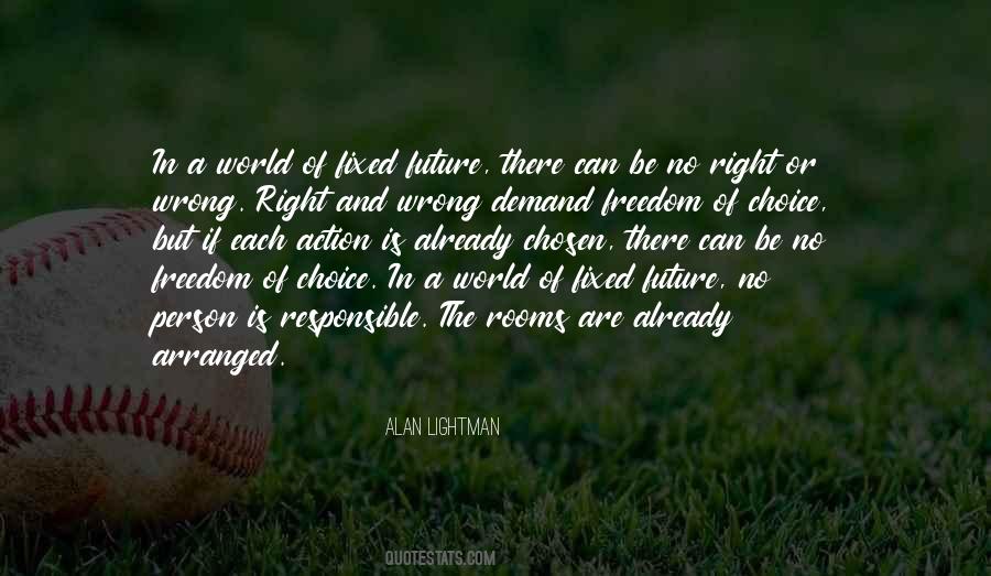 No Wrong Or Right Quotes #591633