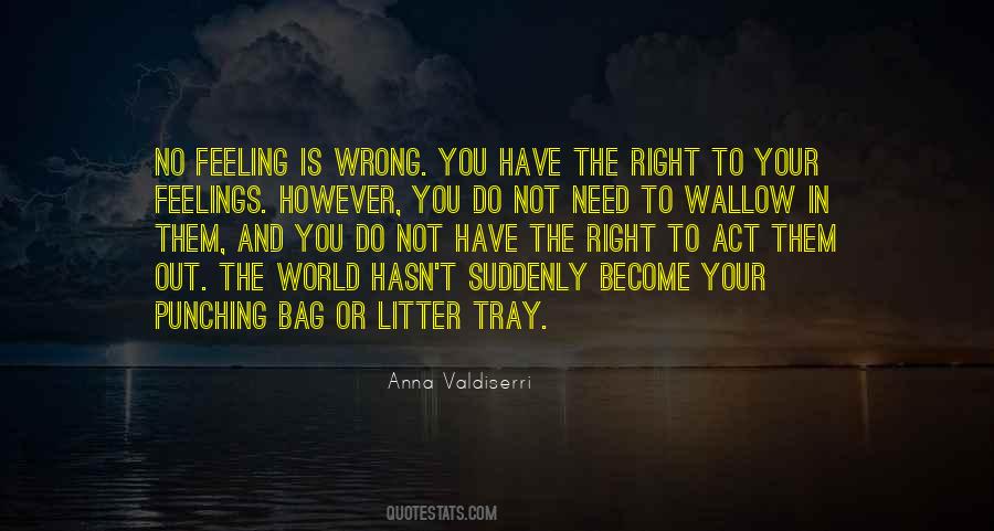 No Wrong Or Right Quotes #630754