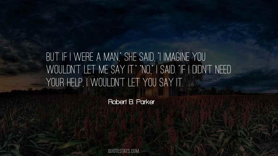 No You Didn't Quotes #213256