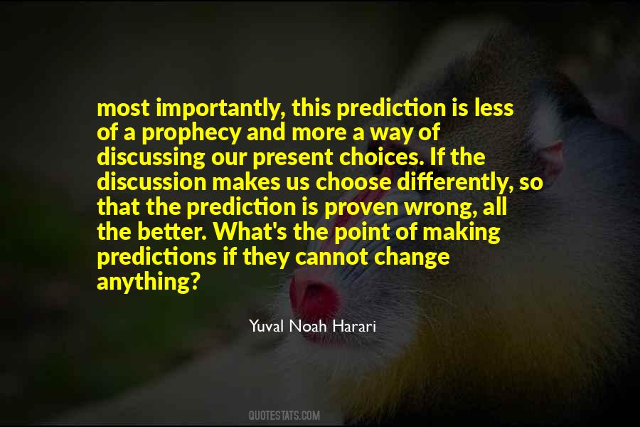 Noah Harari Quotes #170189