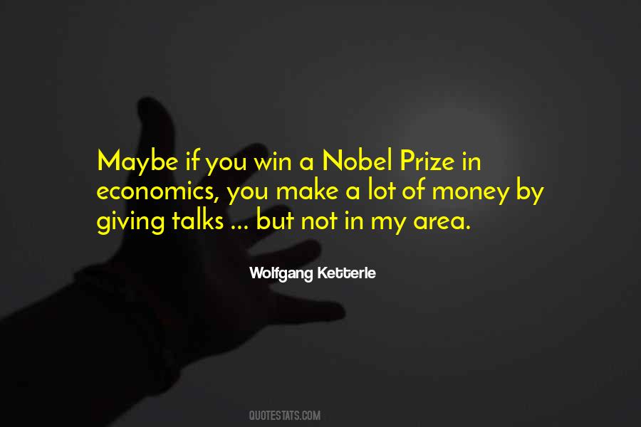 Nobel Prize Economics Quotes #1795737