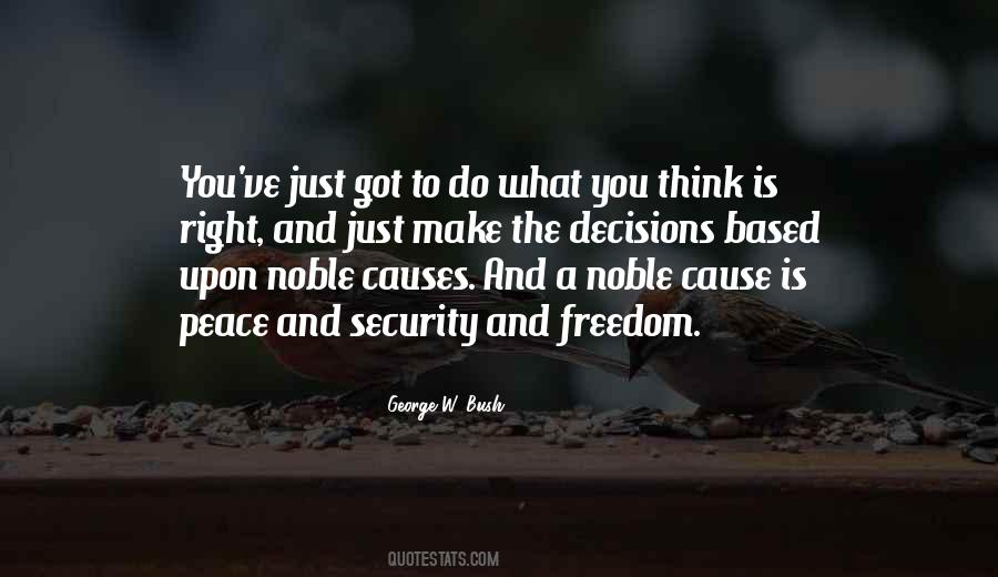 Noble Causes Quotes #1620841